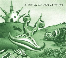 Imagen de portada para Bill Frisell (with Dave Holland and Elvin Jones)