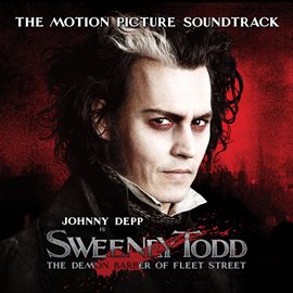 Cover image for Sweeney Todd, The Demon Barber of Fleet Street, The Motion Picture Soundtrack (Highlights)