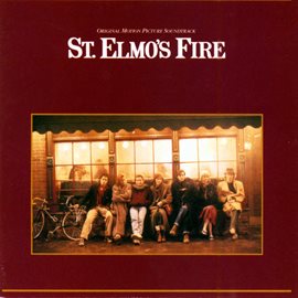 Imagen de portada para St. Elmo's Fire - Music From The Original Motion Picture Soundtrack