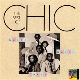 Cover image for Dance, Dance, Dance: The Best of Chic