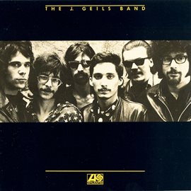 Imagen de portada para The J. Geils Band