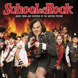 Cover image for School Of Rock (Music From And Inspired By The Motion Picture)
