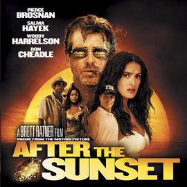 Cover image for Music From The Motion Picture After The Sunset