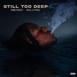 Cover image for Still Too Deep