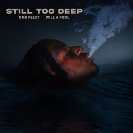 Cover image for Still Too Deep