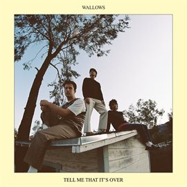 Imagen de portada para Tell Me That It's Over