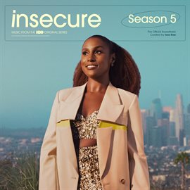 Imagen de portada para Insecure: Music From The HBO Original Series, Season 5
