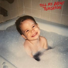 Cover image for Tell Me About Tomorrow