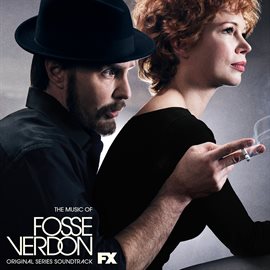 Cover image for The Music of Fosse/Verdon (Original Television Soundtrack)