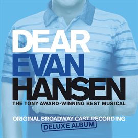 Cover image for Dear Evan Hansen (Broadway Cast Recording) [Deluxe]