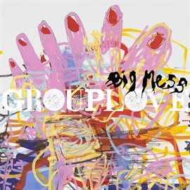 Cover image for Big Mess