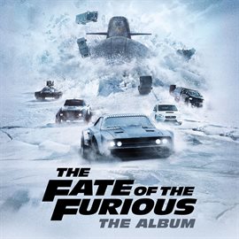 Cover image for The Fate of the Furious: The Album