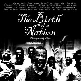 Cover image for The Birth of a Nation: The Inspired By Album
