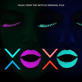 Cover image for XOXO (Music from the Netflix Original Film)