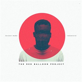 Imagen de portada para The Red Balloon Project