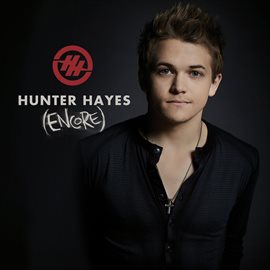 Cover image for Hunter Hayes (Encore)