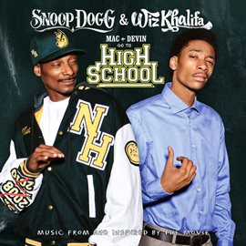Cover image for Mac and Devin Go to High School (Music from and Inspired by the Movie)