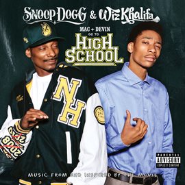 Cover image for Mac and Devin Go To High School (Music From and Inspired By The Movie)