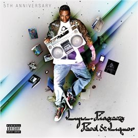 Imagen de portada para Lupe Fiasco's Food & Liquor (5th Anniversary Edition) [Deluxe Edition]
