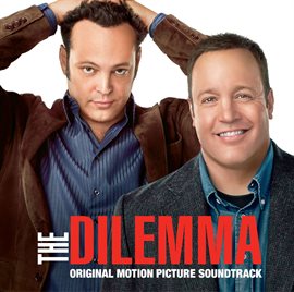 Cover image for The Dilemma (Original Motion Picture Soundtrack)