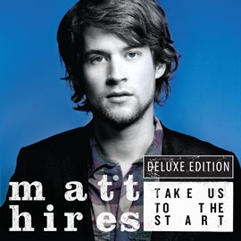 Imagen de portada para Take Us To The Start (Deluxe)