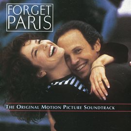 Cover image for Forget Paris - The Original Motion Picture Soundtrack