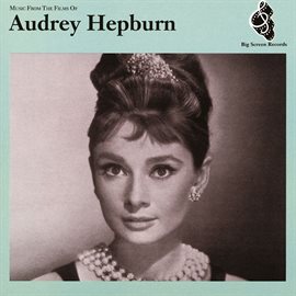 Cover image for Music From The Films Of Audrey Hepburn