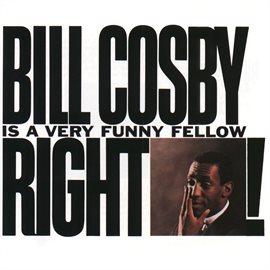 Cover image for Bill Cosby is A Very Funny Fellow, Right?
