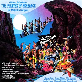 Imagen de portada para Gilbert And Sullivan: The Pirates Of Penzance / Overtures