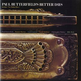 Cover image for Paul Butterfield's Better Days
