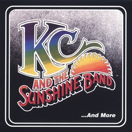 Imagen de portada para KC & the Sunshine Band... and More