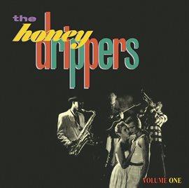 Imagen de portada para The Honeydrippers, Vol. 1 (Expanded)