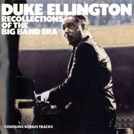 Imagen de portada para Recollections Of The Big Band Era