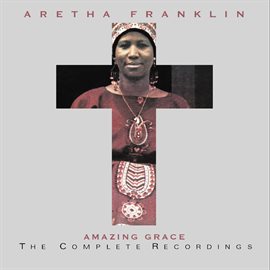 Cover image for Amazing Grace: The Complete Recordings