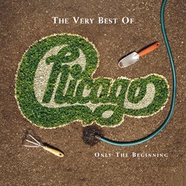 Cover image for The Very Best of Chicago: Only the Beginning