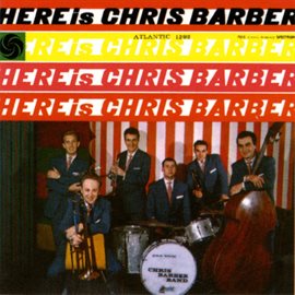 Cover image for Here Is Chris Barber