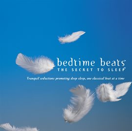 Cover image for Bedtime Beats - The Secret To Sleep