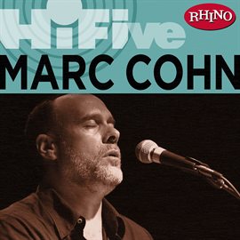Imagen de portada para Rhino Hi-Five: Marc Cohn
