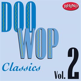 Imagen de portada para Doo Wop Classics Vol. 2