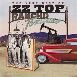 Cover image for Rancho Texicano: The Very Best of ZZ Top