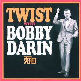 Imagen de portada para Twist with Bobby Darin