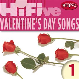 Cover image for Rhino Hi-Five: Valentine's Day Songs 1
