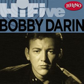 Imagen de portada para Rhino Hi-Five: Bobby Darin