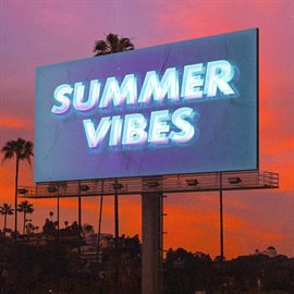 Cover image for Summer Vibes