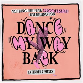 Cover image for Dance My Way Back (Robert PM & French Horn Rebellion Remix)