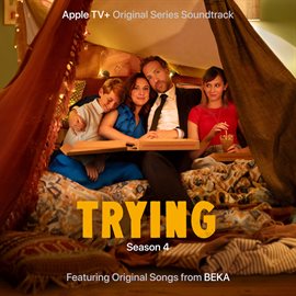 Cover image for Trying: Season 4 (Apple TV+ Original Series Soundtrack)