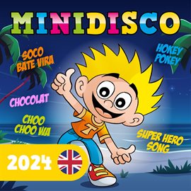 Cover image for Minidisco 2024 (English children's songs)