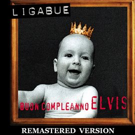 Cover image for Buon compleanno Elvis [Remastered Version]