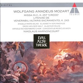 Cover image for Mozart : Missa In C "Credo" . Litaniae K.243