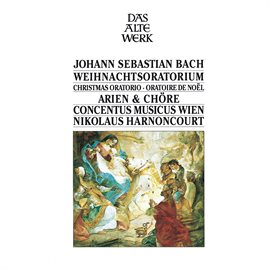 Cover image for Bach Christmas Oratorio, BVW 248 - Arias & Choruses